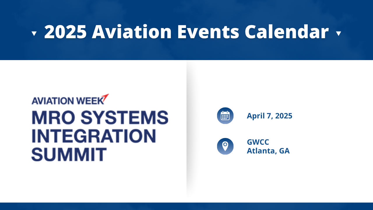 MRO Systems Integration Summit 2025: Go Digital