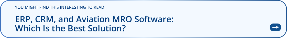 Comparison between ERP, CRM, and aviation MRO software solutions for maintenance and repair organizations.